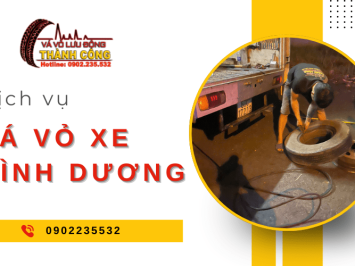 Đánh giá tổng quan dịch vụ vá vỏ xe Bình Dương cung cấp bởi Vá Vỏ Thành Công