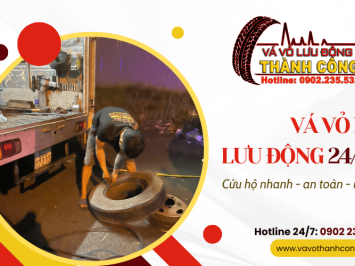 Dịch vụ vá vỏ xe lưu động 24/24 - Cứu hộ nhanh, an toàn mọi nẻo đường