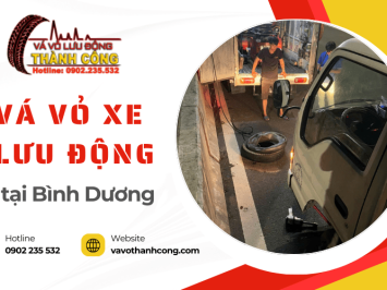 Vá vỏ xe lưu động Thành Công – Đồng hành trên mọi chặng đường